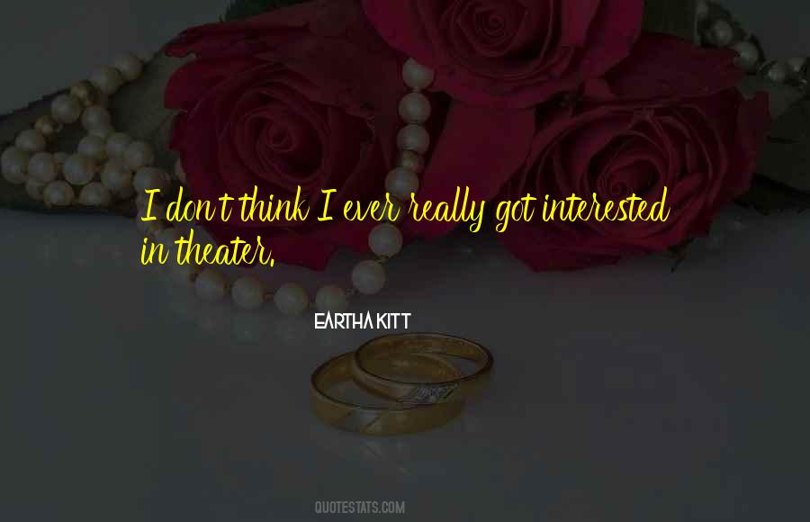 Eartha Kitt Quotes #617212