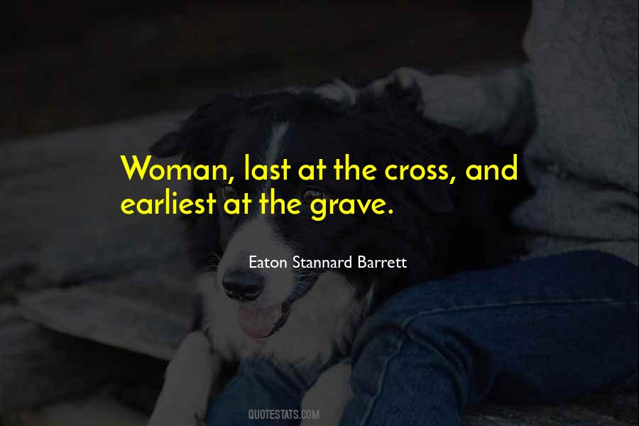 Eaton Stannard Barrett Quotes #1266778