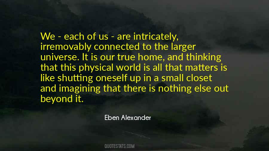 Eben Alexander Quotes #1340729