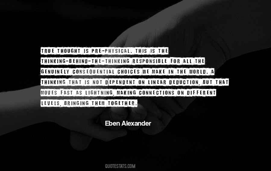 Eben Alexander Quotes #510272