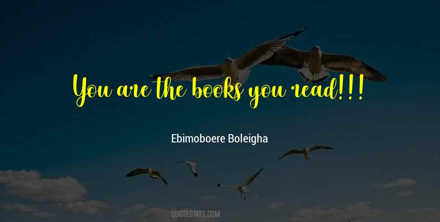 Ebimoboere Boleigha Quotes #645009