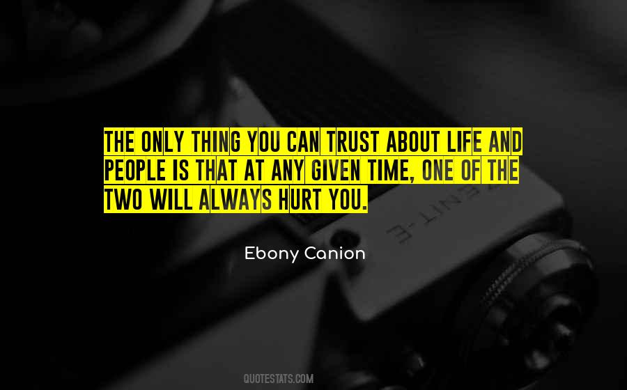 Ebony Canion Quotes #1312095