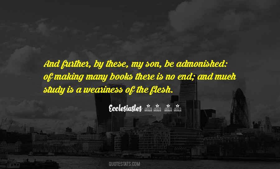 Ecclesiastes 12 12 Quotes #1835458