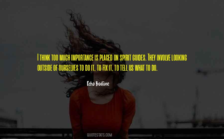 Echo Bodine Quotes #1167076