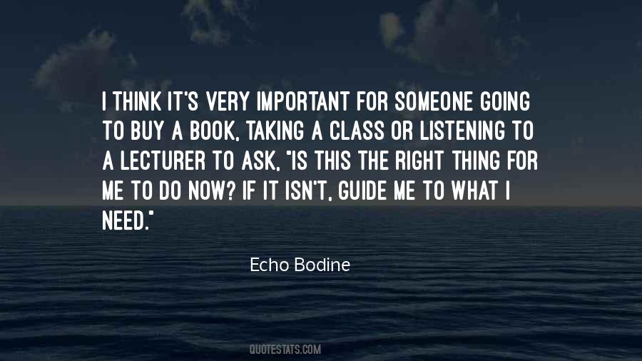 Echo Bodine Quotes #1364961