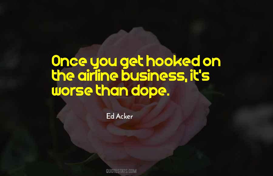 Ed Acker Quotes #1168656