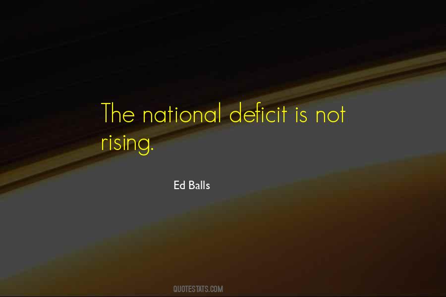 Ed Balls Quotes #1396799