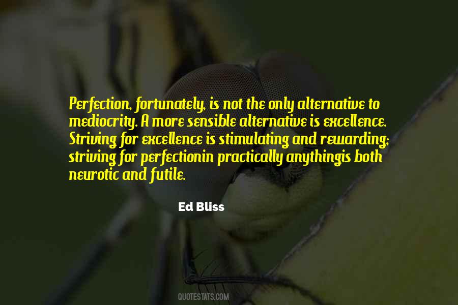 Ed Bliss Quotes #270308