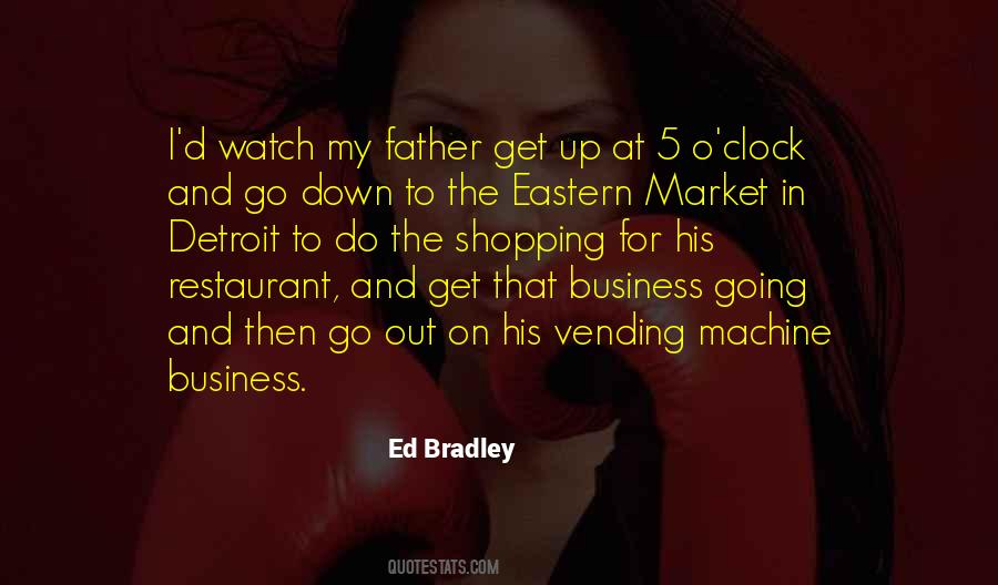 Ed Bradley Quotes #1287222