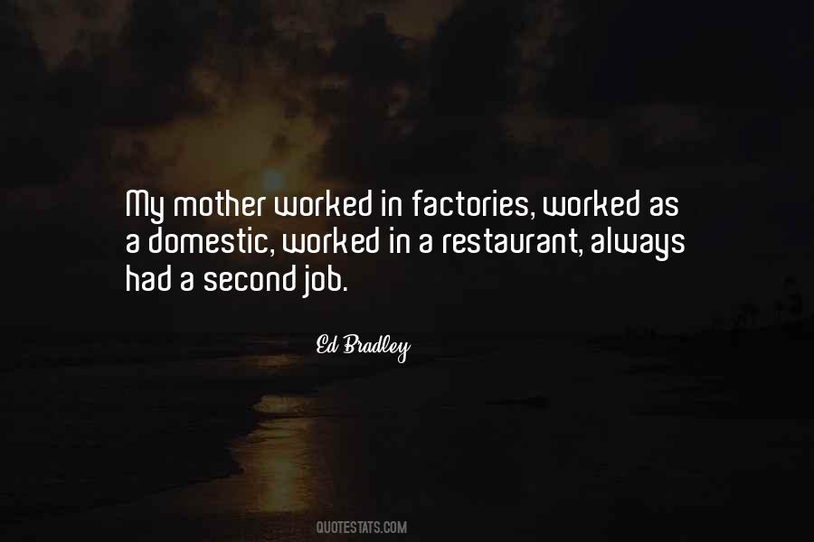 Ed Bradley Quotes #1404569