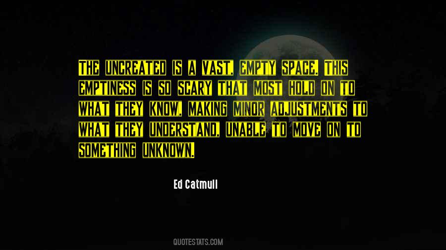 Ed Catmull Quotes #1121199