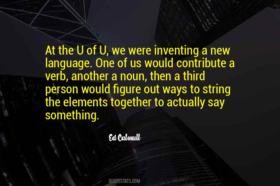 Ed Catmull Quotes #1605327