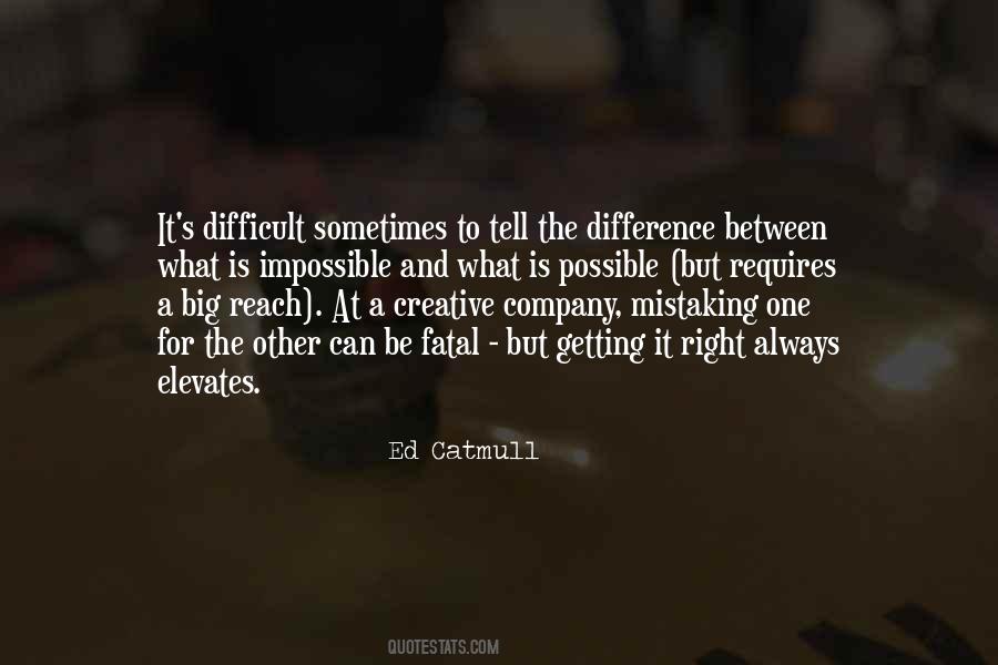 Ed Catmull Quotes #1750300