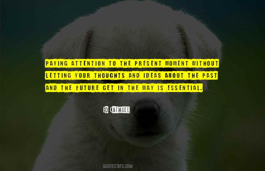 Ed Catmull Quotes #1852499