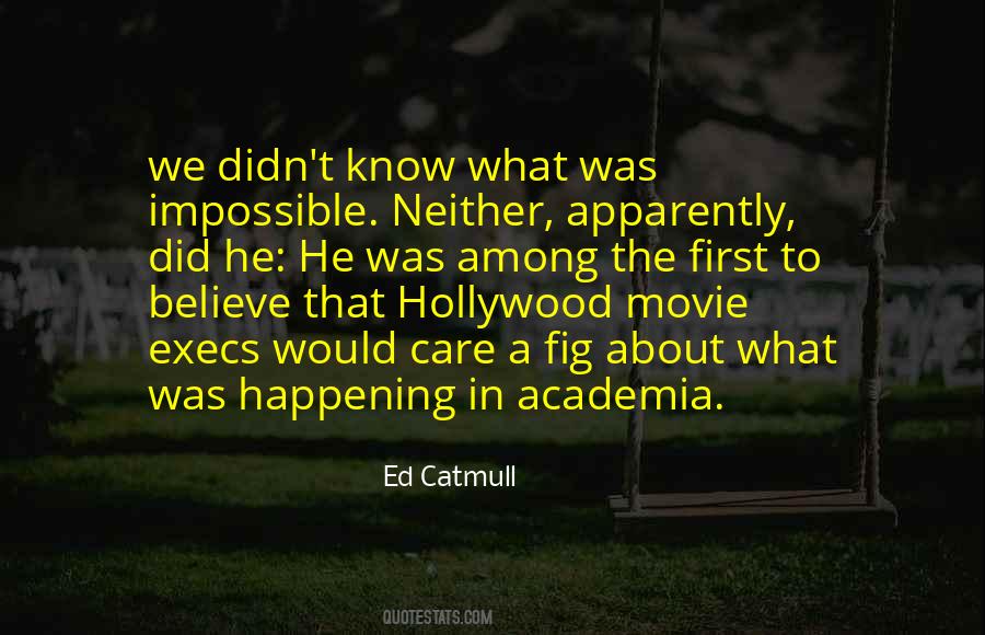 Ed Catmull Quotes #367415
