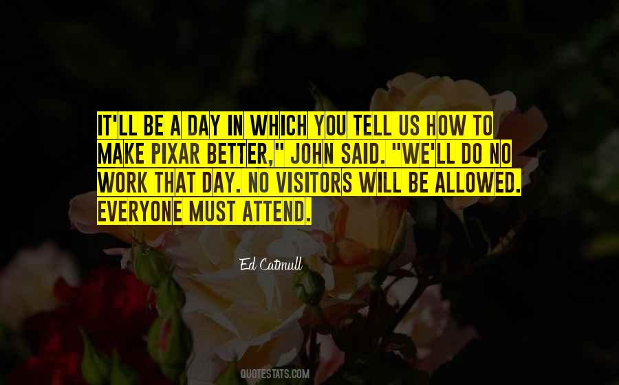 Ed Catmull Quotes #756603