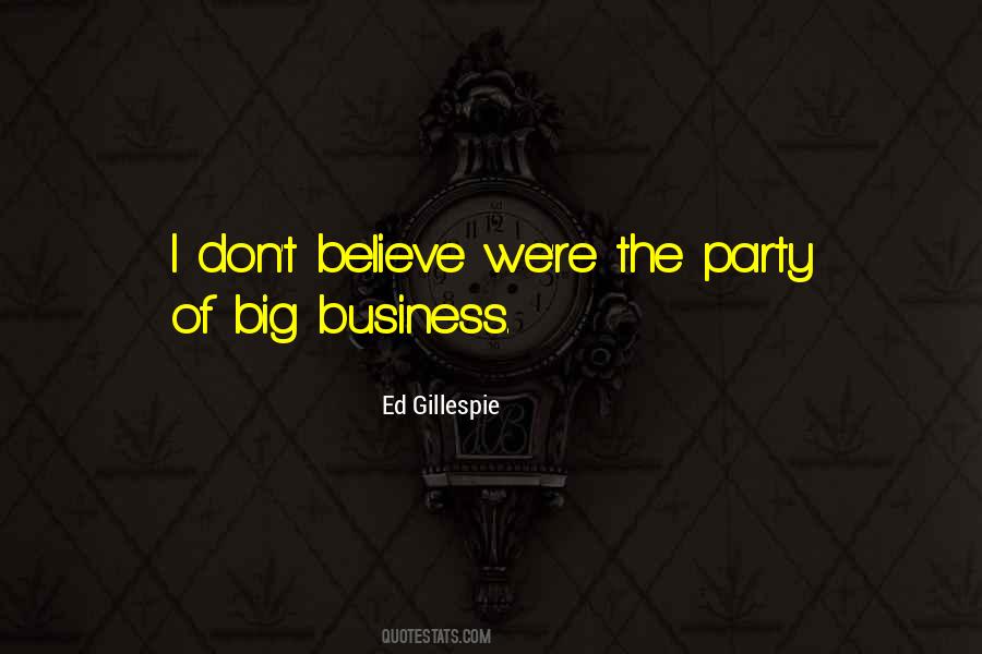 Ed Gillespie Quotes #111776