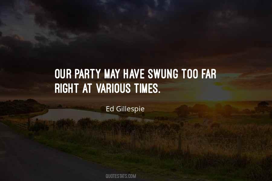 Ed Gillespie Quotes #1271609