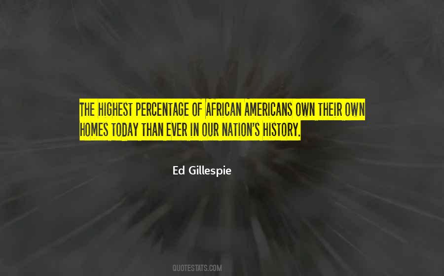 Ed Gillespie Quotes #1340978