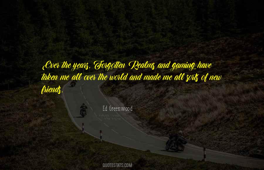 Ed Greenwood Quotes #148807