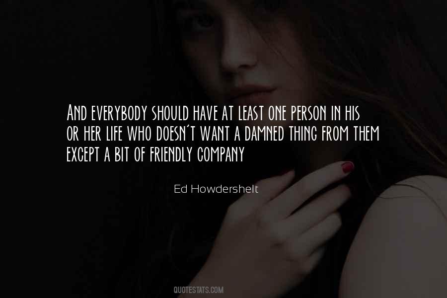 Ed Howdershelt Quotes #991605