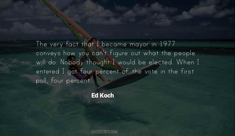 Ed Koch Quotes #1261926