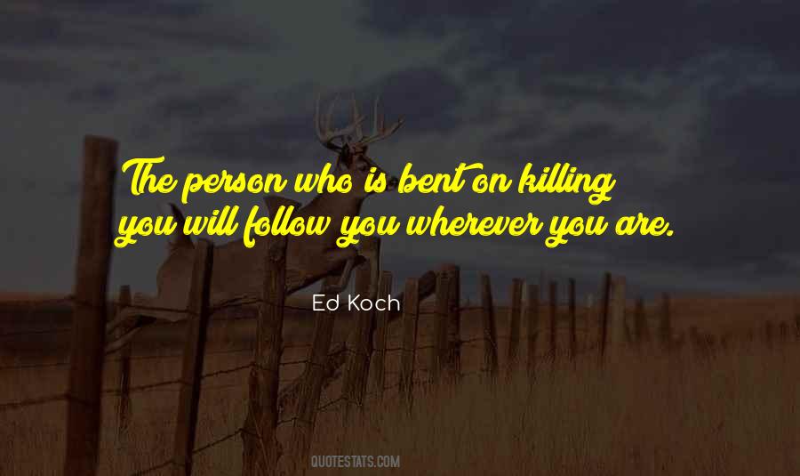 Ed Koch Quotes #221245