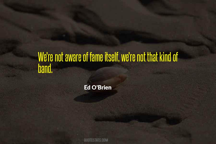 Ed O'Brien Quotes #4330