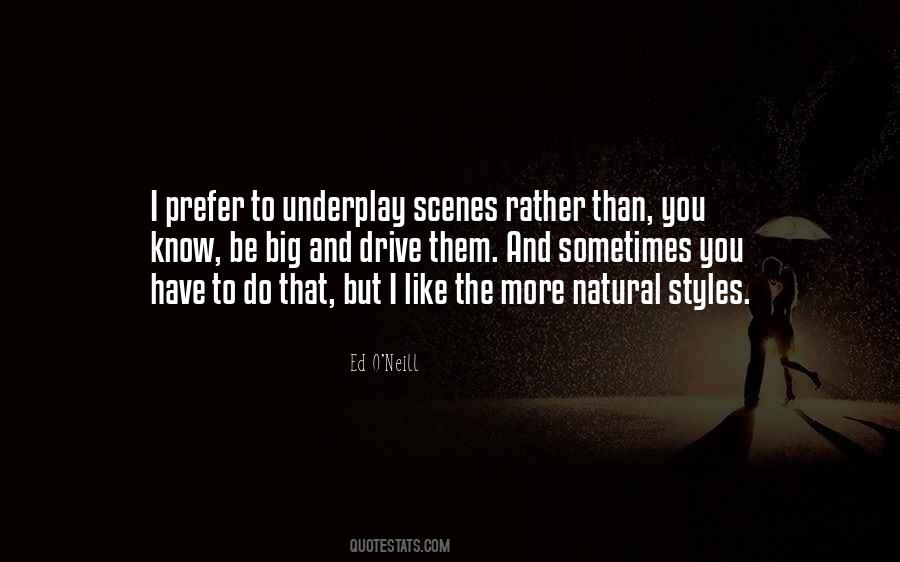 Ed O'Neill Quotes #1347729