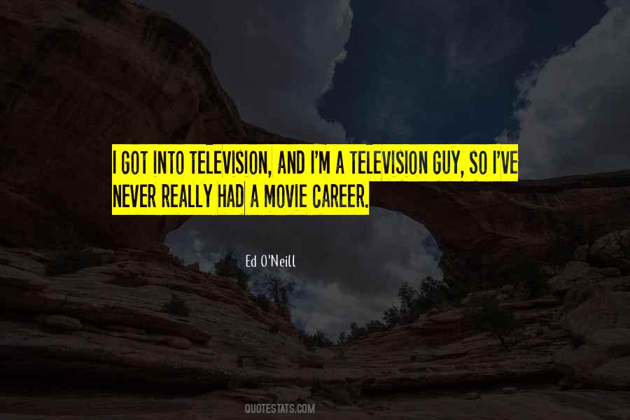 Ed O'Neill Quotes #934956