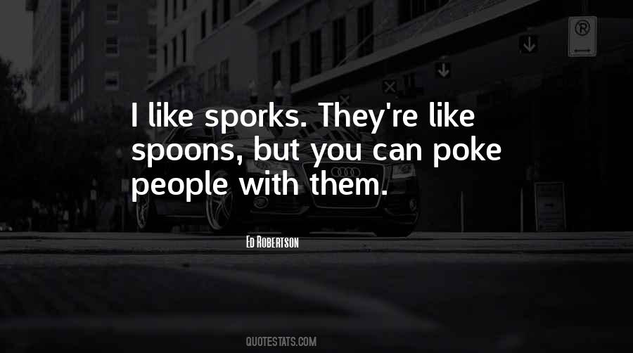 Ed Robertson Quotes #767751