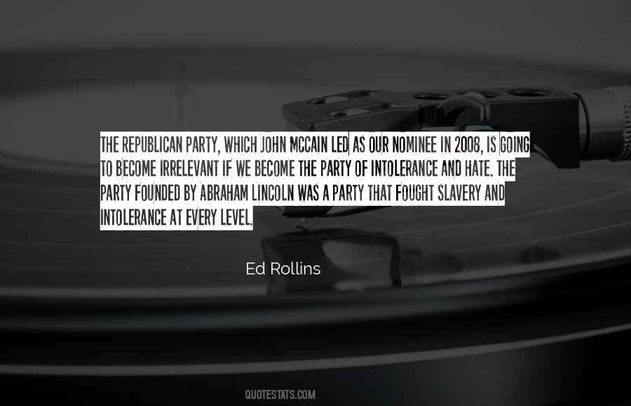 Ed Rollins Quotes #1573567