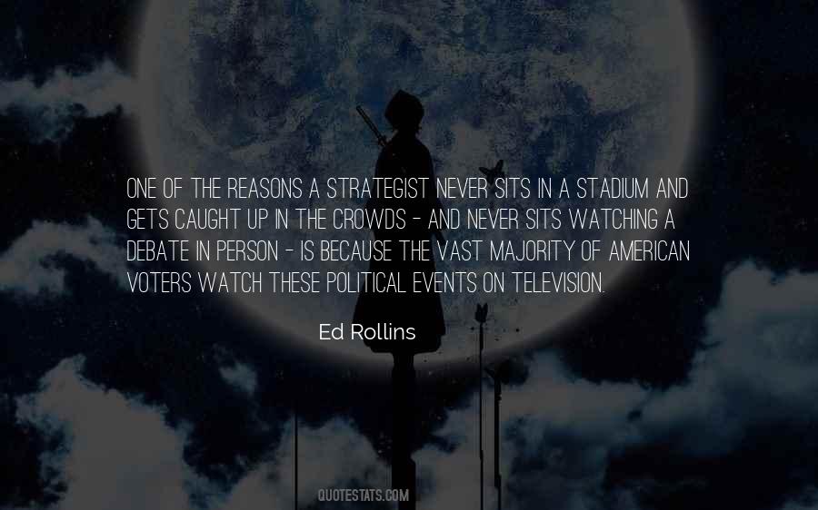 Ed Rollins Quotes #859585