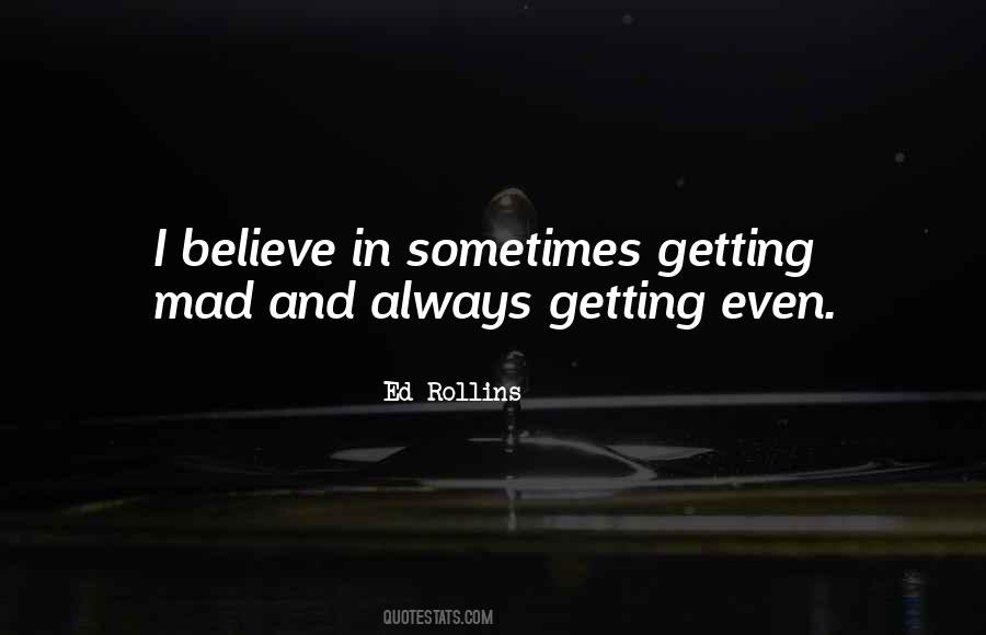 Ed Rollins Quotes #95553