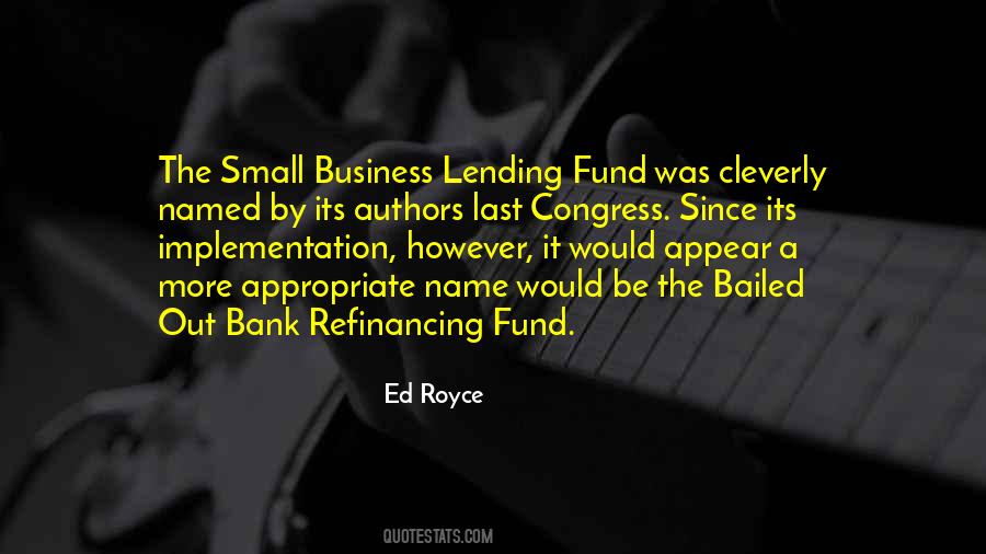 Ed Royce Quotes #1556520