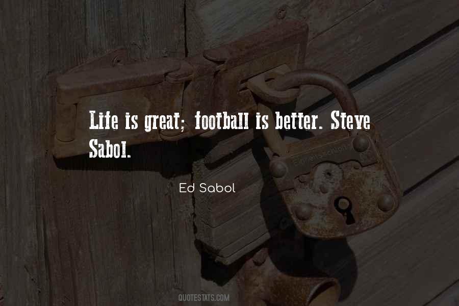 Ed Sabol Quotes #1216016