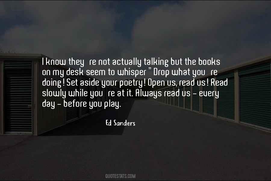 Ed Sanders Quotes #468471