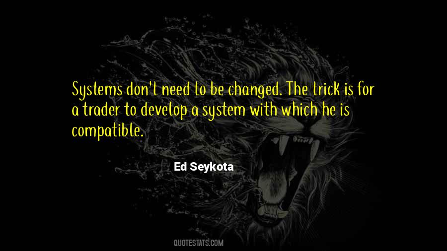 Ed Seykota Quotes #1594768
