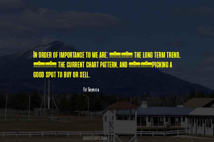 Ed Seykota Quotes #207608