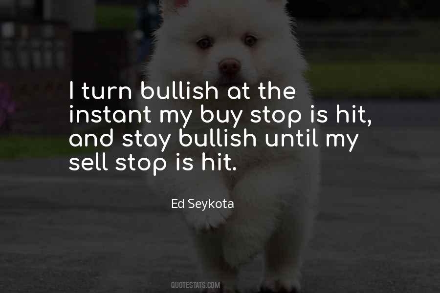 Ed Seykota Quotes #483675