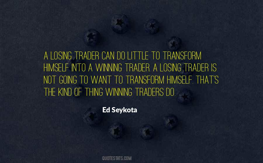 Ed Seykota Quotes #696662