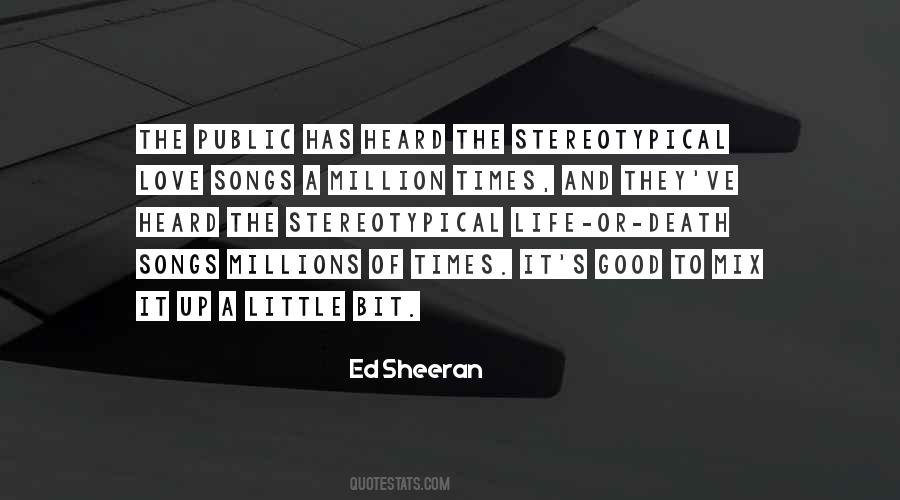 Ed Sheeran Quotes #59941