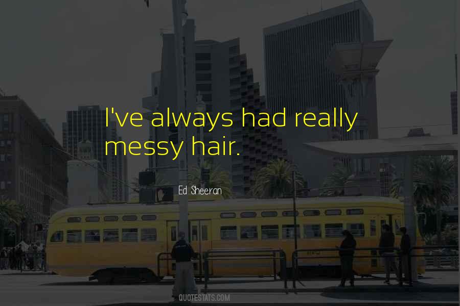 Ed Sheeran Quotes #856192