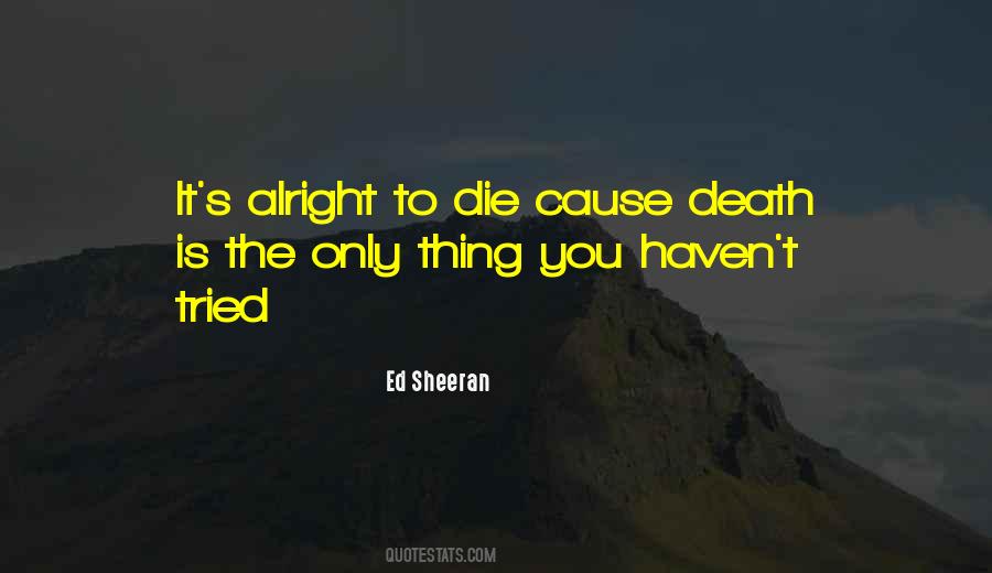 Ed Sheeran Quotes #947378