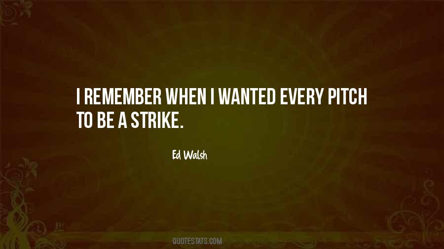 Ed Walsh Quotes #1794429 Ed Walsh Quotes #1794429