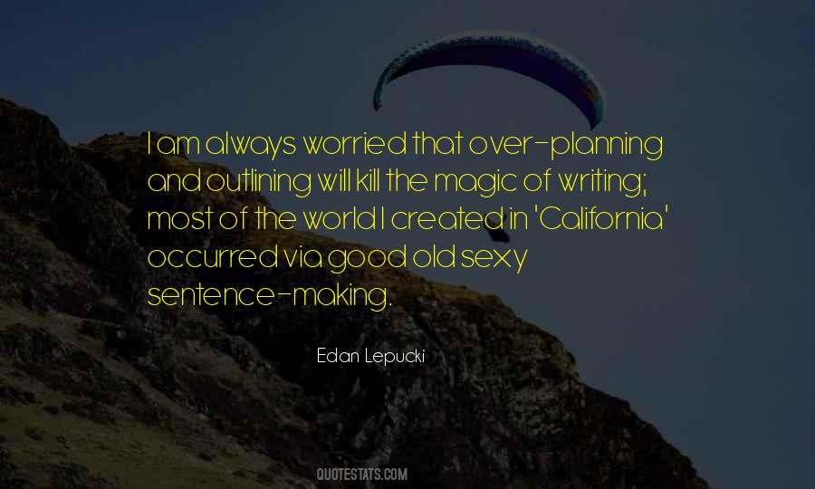 Edan Lepucki Quotes #491605