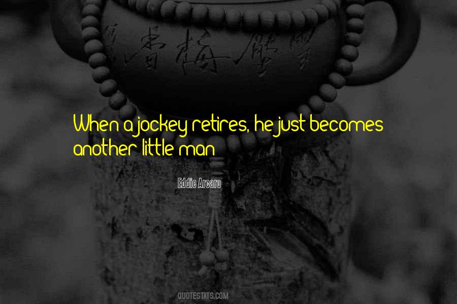 Eddie Arcaro Quotes #74155