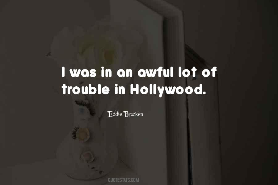 Eddie Bracken Quotes #426532