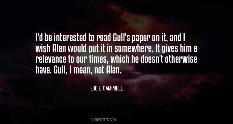 Eddie Campbell Quotes #1726639