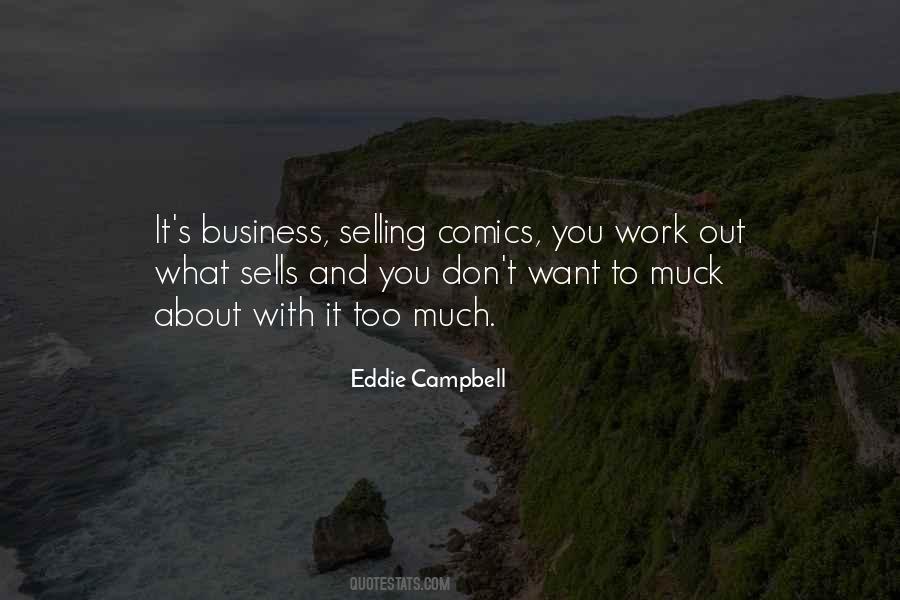 Eddie Campbell Quotes #302125